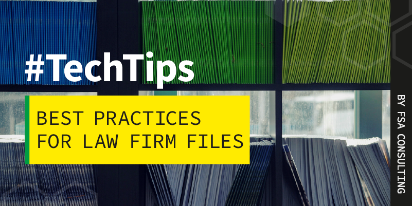Best Practices for Law Firm Files